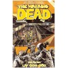 Walking Dead nr 24 Liv eller död